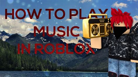 How to Listen to Music and Play Roblox: A Dynamic Duo in Entertainment